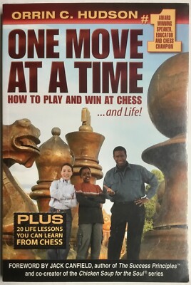 One Move at a Time Chess by Orrin Hudson 2007 Softcover Good Condition