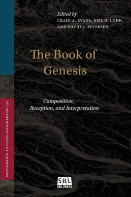 Evans - Book of Genesis  Composition Reception and Interpretation -  - X555z