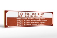 Holzschild Spruch 46X10 Cm Ich Bin Auf DiäT Ich Verzichte Deko Schild