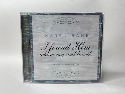 I Found Him Whom My Soul Loveth by Karen Bane (CD, 2007) Gospel Religious