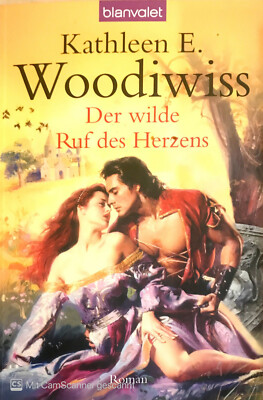 Der wilde Ruf des Herzens von Kathleen E. Woodiwiss  TOP Zustand 