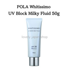 POLA WHITISSIMO UV Block Milky Fluid 50g SPF30 PA  Sunscreen UV Absorber Free