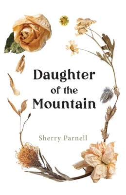 Parnell - Daughter of the Mountain - New paperback or softback - S9000z