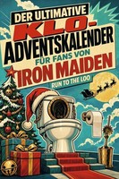 Der Ultimative Klo-Adventskalender FüR Fans Von Iron Maiden Matteo KrüGer