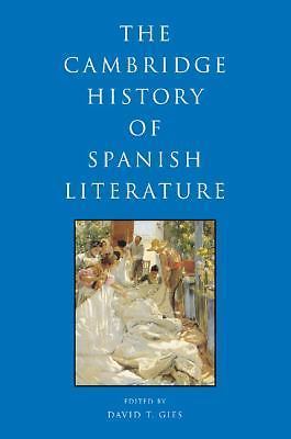 The Cambridge History of Spanish Literature Gies Paperback 9780521738699