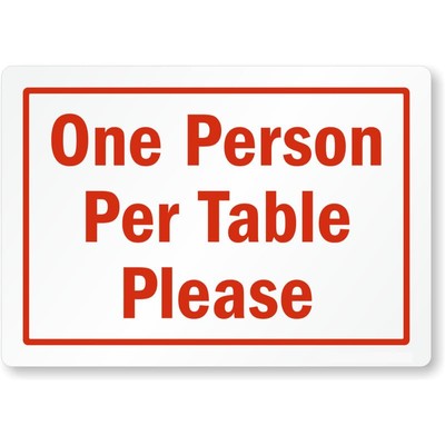 One Person Per Table Please Social Distancing Aluminum Weatherproof Sign c01031