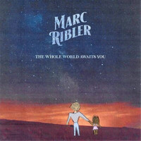 Marc Ribler The Whole World Awaits You (Cd) Album