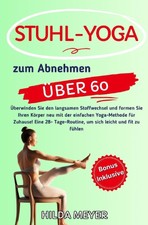 Stuhl Yoga zum Abnehmen Hilda Meyer
