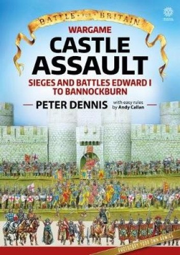 Wargame: Castle Assault: Sieges and Battles Edward I to Bannockburn (Battle