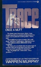 TRACE 4: ONCE A MUTT By Warren Murphy