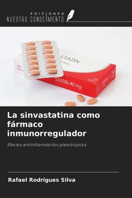 La sinvastatina como fármaco inmunorregulador Rafael Rodrigues Silva