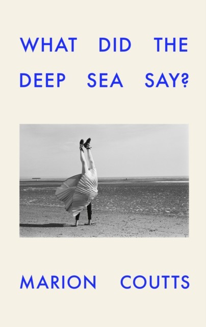 What Did The Deep Sea Say