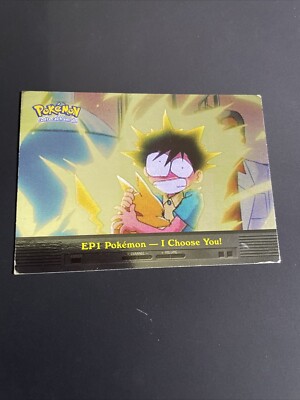 Topps Pokémon EP#1 Pokémon I Choose You Holo Foil TV Animation Edition Card 
