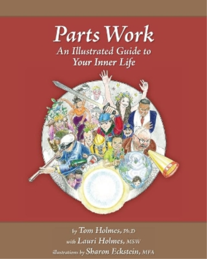 Tom Holmes Lauri Holmes Msw Parts Work (Tascabile) Parts Work