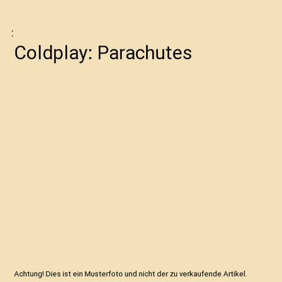 Coldplay: Parachutes