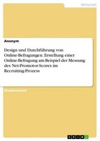 Design Und DurchfüHrung Von Online-Befragungen. Erstellung Einer Online-Befragun