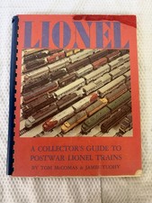 Lionel Collector's Guide to Postwar Lionel Trains Tom McComas Tuohy 1974
