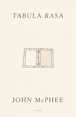 Tabula Rasa : Volume 1 by John McPhee (2024, Trade Paperback)