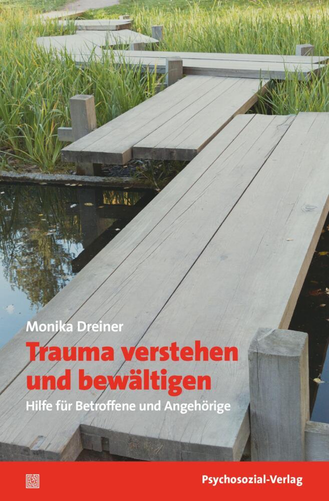 Thumbnail - Trauma Verstehen Und Bewältigen - Monika Dreiner - 9783837930108
