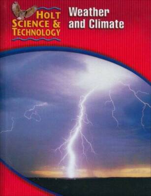 Holt Science  Technology: Weather and Climate Short Course 1 - VERY GOOD