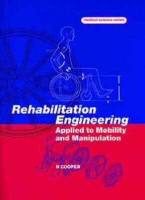 Rehabilitation Engineering Applied to Mobility , Cooper**