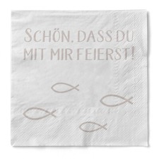 Serviette Schön, dass Du mit mir feierst aus...