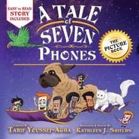 Tarif Youssef-Agha | A Tale Of Seven Phones, The Picture Book | Taschenbuch