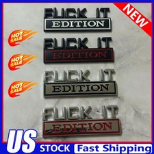 Fuck-it Edition Emblem Badge Decal Sticker Decoration Car Accessories Us Fuck-it Edition Emblem Badge Decal Sticker Decoration Car Accessories Us