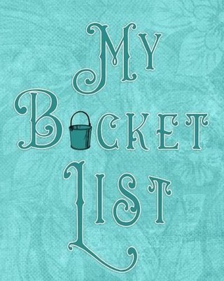My Bucket List: Adventures - Dreams - Wishes- 136 pages- 8x10 - Teal by Legacy4l