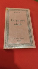 Libri, La guerra civile, Henry de Montherlant, Edit Fogora, Prima Ediz 1976 . C6