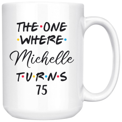 Personalized 75th Birthday Mug, Happy 75th Birthday Party Gift, 75 Years  Old Mug | eBay