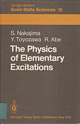 The Physics of Elementary Excitations (Springer Series in Solid-S