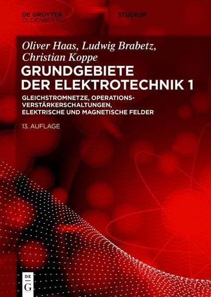 Grundgebiete Der Elektrotechnik / Gleichstromnetze,