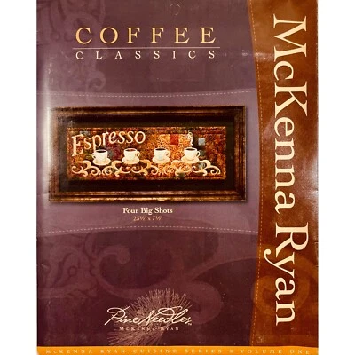 Four Big Shots Coffee Classics Quilt PATTERN McKenna Ryan Cuisine Series Vol One - Image 1 of 4