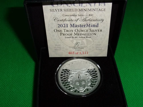 2021 1oz MASTERMIND PROOF .999 AG COA #403 or lower. Conscientia #41