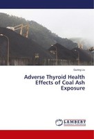 Adverse Thyroid Health Effects Of Coal Ash Exposure Guning Liu