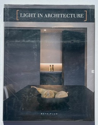 Light in Architecture by Wim Pauwels BETA-PLUS 2010 HC DJ Mylar cover