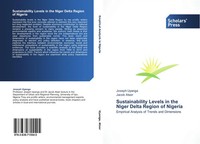 Joseph Uyanga (U. A.) | Sustainability Levels In The Niger Delta Region Of...