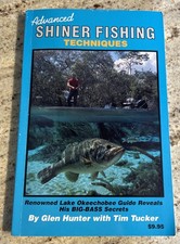 ADVANCED SHINER FISHING TECHNIQUES By Glen Hunter & Tim Tucker - Illustrated PB