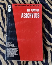 Monarch Notes: The Plays Of Aeschylus- 1966 PB