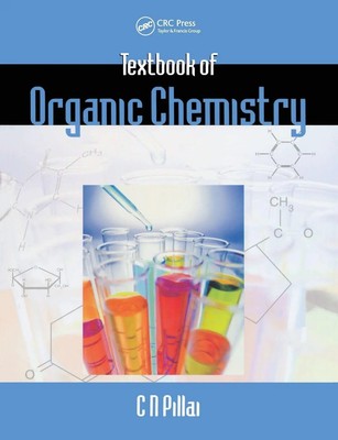 Textbook of Organic Chemistry C. N. Pillai Taschenbuch Englisch 2024 CRC Press