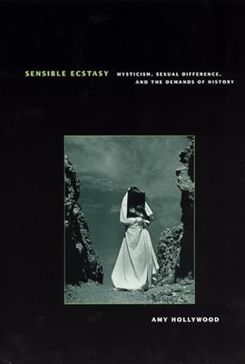 Sensible Ecstasy: Mysticism