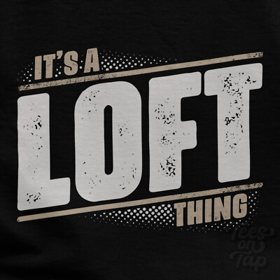 IT'S A LOFT THING T-SHIRT Name Nachname lustig Familie Geschenkidee