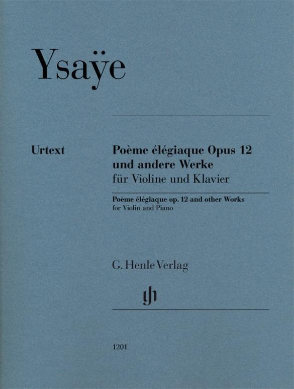 Eugène Ysaÿe - Poème Élégiaque Op. 12 Und Andere Werke | Ray Iwazumi |
