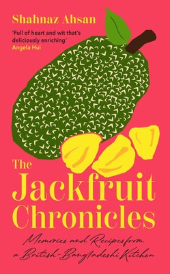 The Jackfruit Chronicles | Shahnaz Ahsan | Englisch | Buch | 2025