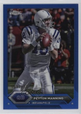 2023 Composite Topps Chrome Blue Refractor 65/150 Peyton Manning #11 HOF 02v3