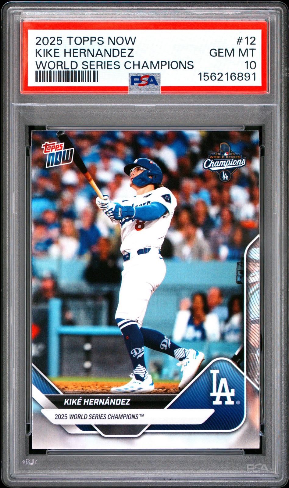 Kike Hernandez - 2025 Topps Now Los Angeles Dodgers WSChampions PSA 10