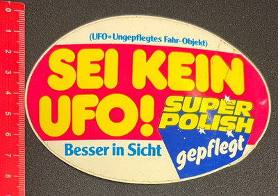 Super Polish gepflegt - Sei kein UFO - Aufkleber Sticker /09061788