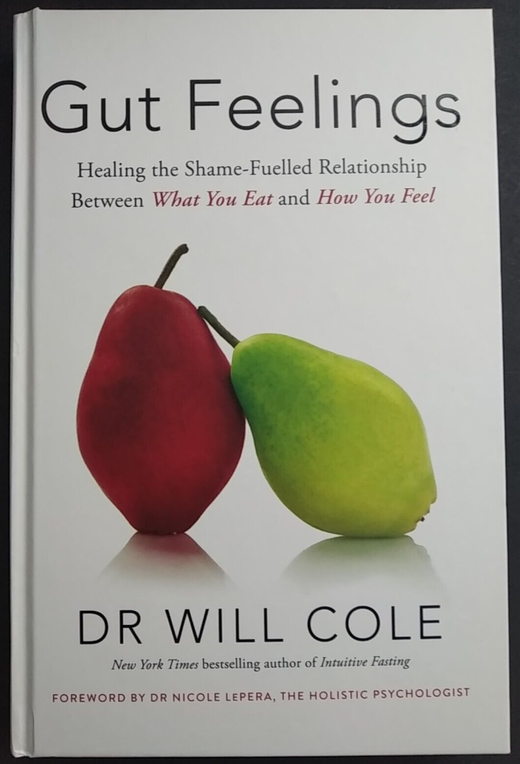 Gut Feelings: Healing the Shame-Fuelled Relationship Between...2023 Hardback
