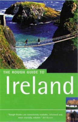 The Rough Geode The Rough Guide to Ireland 7 (Rough Guide Travel Guides) By Roug ...